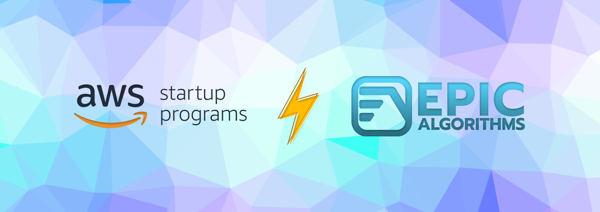 Epic Algorithms Joins AWS Startups: Revolutionizing Solutions with Automation and Intelligence